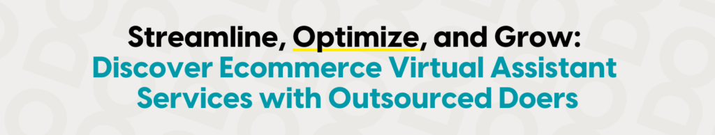 ecommerce virtual assistant services